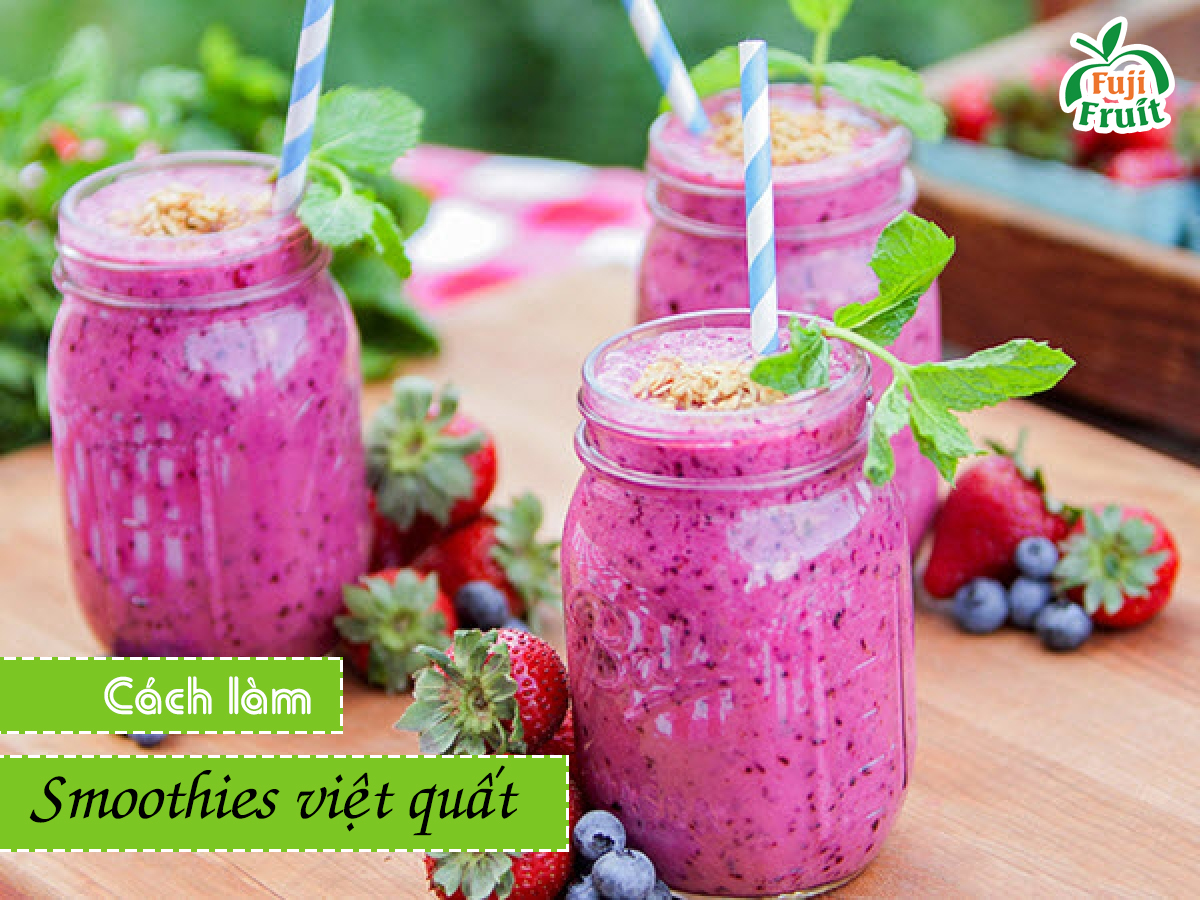 Cuối tuần chiêu đãi cả nhà smoothies việt quất