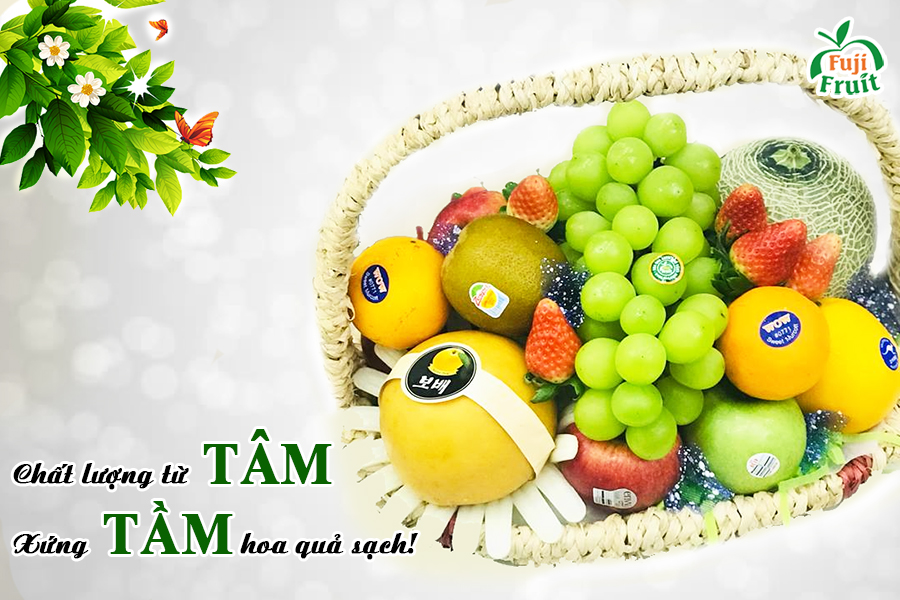 Chất lượng từ TÂM-Xứng TẦM hoa quả sạch