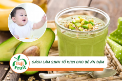 Cách làm sinh tố kiwi cho trẻ ăn dặm