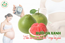 Bưởi da xanh ăn  Ngon - Bổ - Rẻ